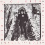 Lou Reed - Magic And Loss CD – Hledejceny.cz