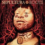 Sepultura - Roots -Expanded/Reissue- LP – Sleviste.cz