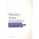 Platónův dialog Euthydémos - Kolb Josef – Hledejceny.cz