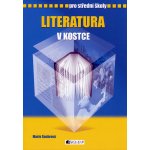 Literatura v kostce pro SŠ 5.v Sochrová a kolektiv, Marie – Hledejceny.cz