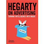 Hegarty on Advertising - John Hegarty – Hledejceny.cz