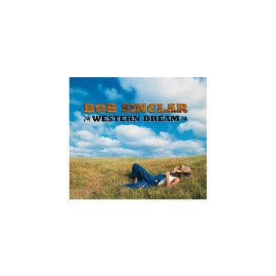 Sinclar Bob - Western Dream CD – Hledejceny.cz