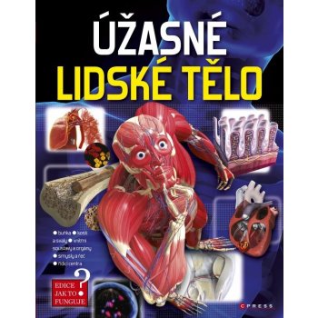 Úžasné lidské tělo