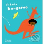 If I had a kangaroo - Gabby Dawnay, Alex Barrow ilustrátor – Hledejceny.cz