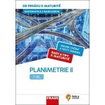 Matematika s nadhledem od prváku k maturitě 7.díl Planimetrie II. – Hledejceny.cz