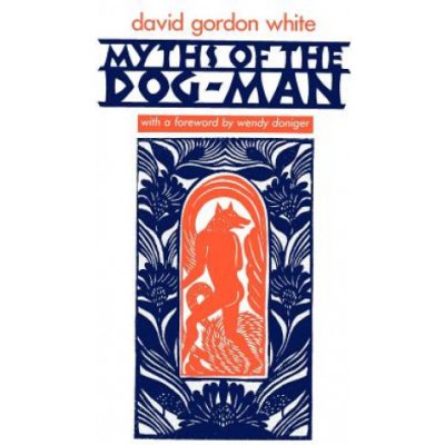 Myths of the Dog-Man – Zbozi.Blesk.cz