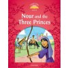 Classic Tales Second Edition Level 2 Nour and the Three Princes