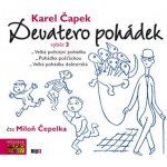 Devatero pohádek výběr 3. - Karel Čapek - čte Miloň Čepelka – Hledejceny.cz