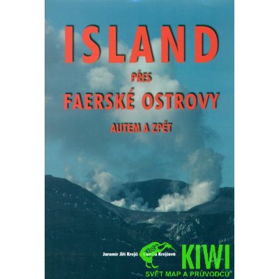 Island přes Faerské ostrovy autem a zpět