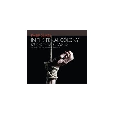 Glass Philip - In The Penal Colony CD