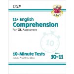 11+ GL 10-Minute Tests: English Comprehension - Ages 10-11 Book 1 (with Online Edition) - CGP Books – Hledejceny.cz