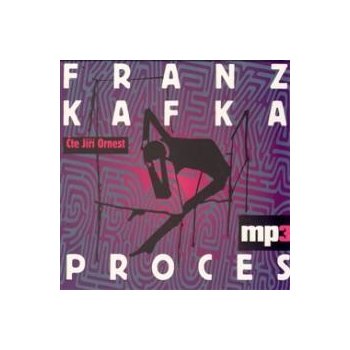 Proces - Franz Kafka, Jiří Ornest