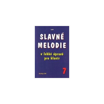 G + W výroba hudebních nástrojů a pomůcek spol. s r.o. Slavné melodie v lehké úpravě pro klavír 7 + CD – Sleviste.cz
