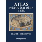 Atlas světových dějin 1.díl Pravěk-středověk – Zboží Mobilmania