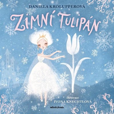 Zimní tulipán - Daniela Krolupperová