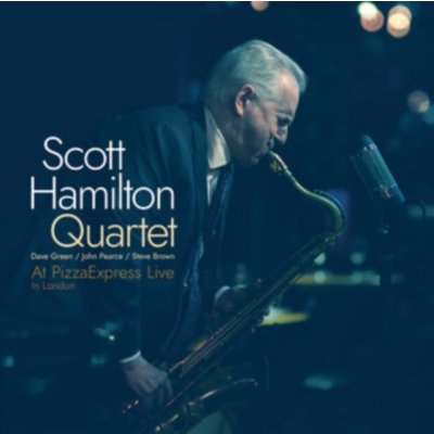 Scott Hamilton at PizzaExpress Live - Scott Hamilton LP