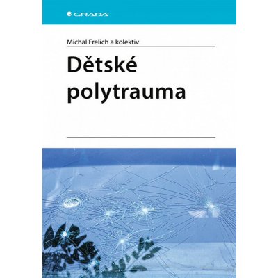 Dětské polytrauma – Zbozi.Blesk.cz