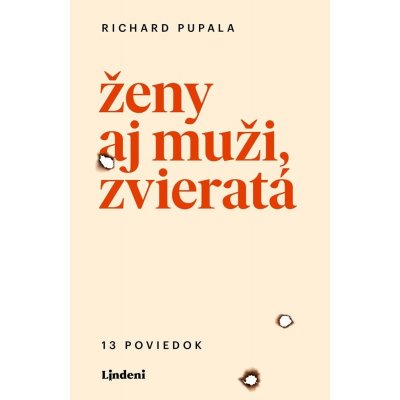 Pupala Richard - Ženy aj muži, zvieratá – Hledejceny.cz