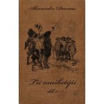 Tři mušketýři 2 – Hledejceny.cz