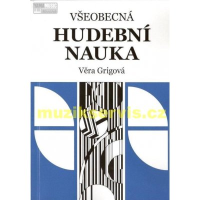 Grigov á V. - Všeobecná hudební nauka – Hledejceny.cz