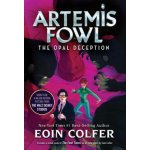 The Opal Deception Artemis Fowl, Book 4 Colfer EoinPaperback – Hledejceny.cz