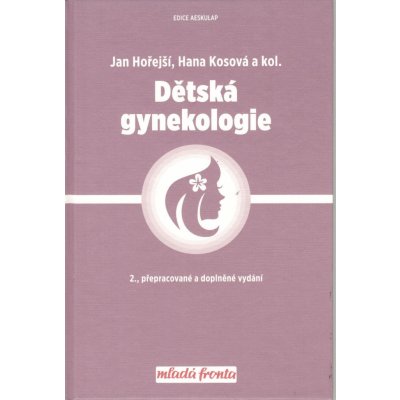 Dětská gynekologie - Jan Hořejší – Hledejceny.cz