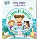 První otázky a odpovědi - Co jsou to bacily? - neuveden