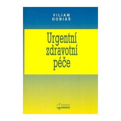 Urgentní zdravotní péče - Viliam Dobiáš – Zboží Mobilmania