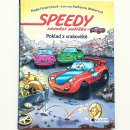 Speedy, závodní autíčko - Poklad z vrakoviště - Nadja Fendrichová