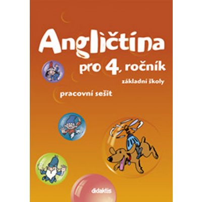 Angličtina 4.r. ZŠ - pracovní sešit – Hledejceny.cz