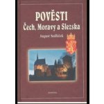 Sedláček August - Pověsti Čech, Moravy a Slezska – Hledejceny.cz