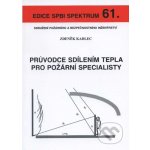 Průvodce sdílením tepla pro požární specialisty - Zdeněk Kadlec – Zboží Mobilmania