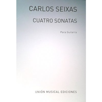 Seixas Cuatro Sonatas Ruiz Pipo for Guitar – Hledejceny.cz