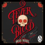 Fever of the Blood Muriel Oscar de audio