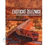 Exotické železnice - Brian Solomon – Hledejceny.cz