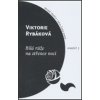 Kniha Bílá růže na střence noci Rybáková Viktorie