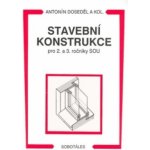 Stavební konstrukce pro 2. a 3. ročník SOU - Doseděl a kolektiv – Hledejceny.cz