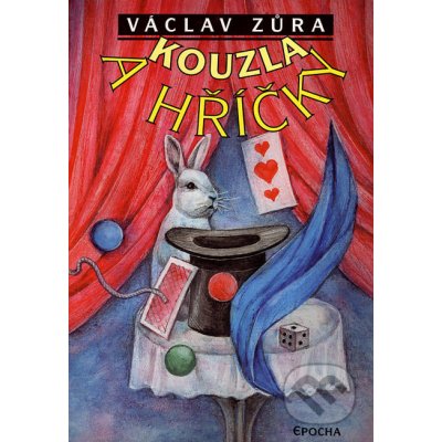 Kouzla a hříčky - Václav Zůra