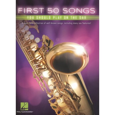 First 50 Songs You Should Play On The Sax – Zboží Mobilmania