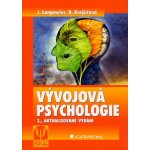 Vývojová psychologie - Josef Langmeier, Dana Krejčířová – Zbozi.Blesk.cz