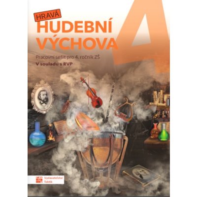 Hravá hudební výchova 4. ročník - pracovní sešit – Hledejceny.cz