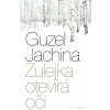 Elektronická kniha Jachina Guzel - Zulejka otevírá oči