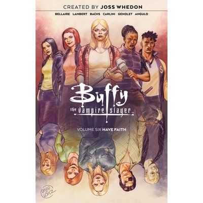 Buffy the Vampire Slayer Vol. 6, 6 Bellaire JordiePaperback – Hledejceny.cz