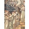 Kniha Bludiště seznamů Umberto Eco