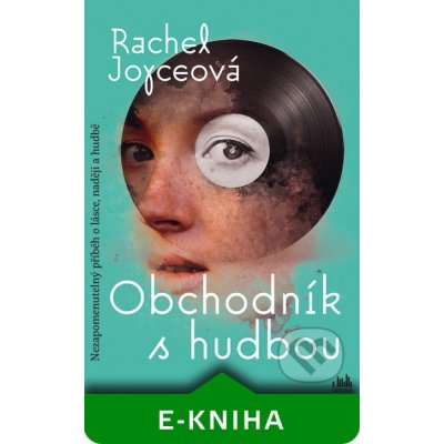 Obchodník s hudbou - Rachel Joyceová