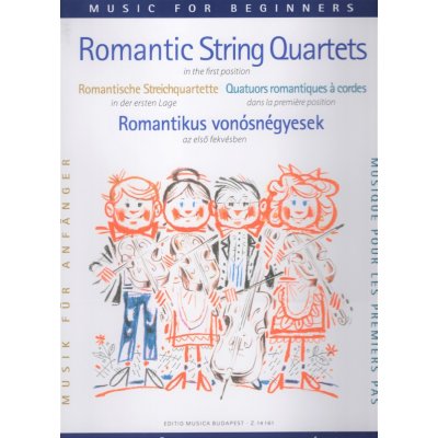 Romantic Quartet Music for Beginners first position violin I III viola, violoncello