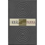 Král panna. O smíření mužského a ženského principu v nás - Robert Bly, Marion Woodmanová – Hledejceny.cz