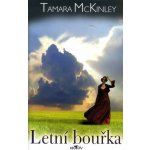 Letní bouřka - McKinley Tamara – Hledejceny.cz