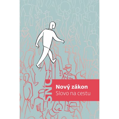 Nový zákon - Slovo na cestu