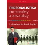 Personalistika pro manažery a personalisty - Šikýř Martin – Hledejceny.cz